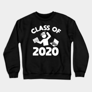 Class of 2020 Funny Quarantine Graduation Crewneck Sweatshirt